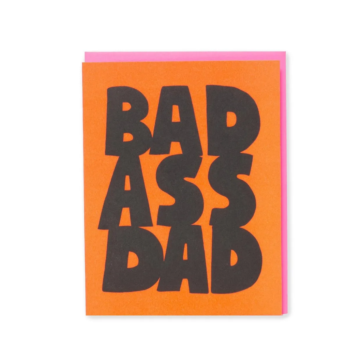 Bad Ass Dad Greeting Card