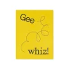 Gee Whiz Greeting Card