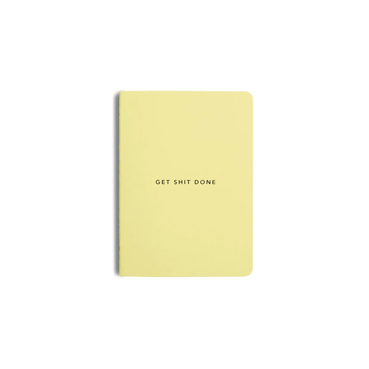 Get Shit Done Minimal Notebook A6