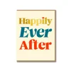 Happily Ever After Greeting Card