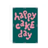 Happy Cake Day Greeting Card