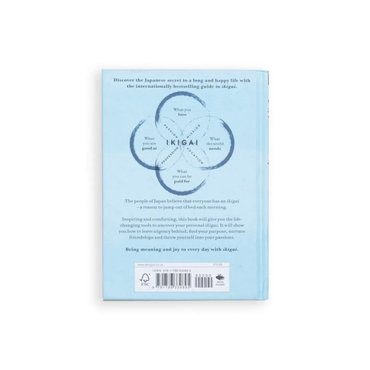 Ikigai: The Japanese Secret to a Long and Happy Life