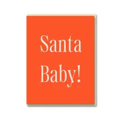 Santa Baby! Greeting Card