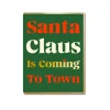 Santa Claus is Coming to Town Greeting Card
