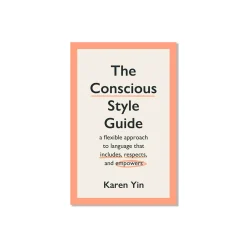 The Conscious Style Guide