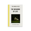 The Meaning of Life