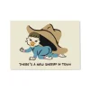 There's a New Sheriff in Town Greeting Card
