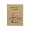 This Must be The Place Greeting Card