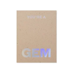You're a Gem Greeting Card